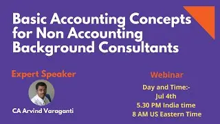 Webinar on Basic Accounting Concepts for Non-Accounting Background Consultants