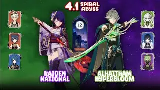 4.1v Spiral Abyss Floor12-9* | C0 Raiden National & C0 Alhaitham Hyperbloom