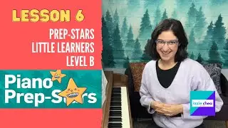 Lesson 6: Piano Prep-Stars Little Learners Level B All About Thirds! 😄