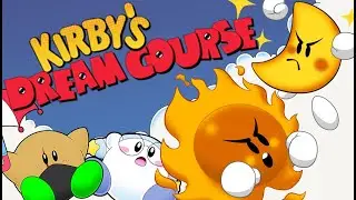 KIRBY'S DREAM COURSE - MR. SHINE & MR. BRIGHT! - PART 3