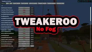 Tweakeroo No Fog - Disable render distance and nether fog in Minecraft
