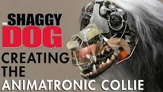 Creating an Animatronic Collie for The Shaggy Dog (2006)