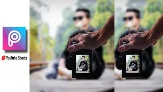Unique Dslr Photo Editing in PicsArt 