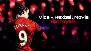 Haxball Movie | HOTPower | Vice