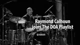 Raymond Calhoun joins the DOA Playlist