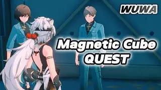 The Fabled Cube Magnetic Mechanic III Quest (WUTHERING WAVES GAMEPLAY WALKTHROUGH)