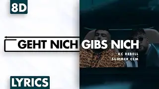 8D AUDIO | KC Rebell & Summer Cem - Geht nich gibs nich (Lyrics)