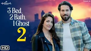 3 Bad 2 Bad 1 Ghost - 2 (Sequel) | Hallmark Channel, Chris McNally, Julie Gonzalo, Filmaholic Review
