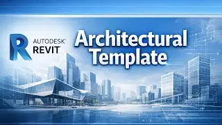 1 how to make a Revit -2021 Architecture template 