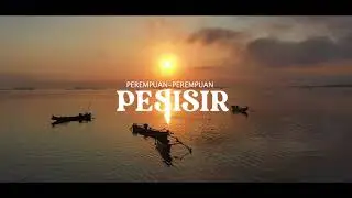 Perempuan-perempuan Pesisir : Kisah Perempuan Pesisir Desa Paremas Menghadapi Dampak Perubahan Iklim