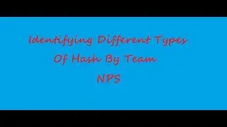 Identifying Different types of hash by Team NPS