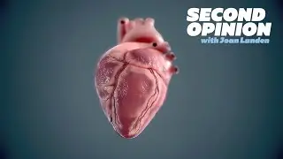 HEART VALVE REPLACEMENT: HEART VALVE ISSUES | SECOND OPINION WITH JOAN LUNDEN |