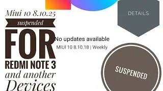 #Miui 10 beta 8.10.25 not got  in  Redmi note 3 & Other Devices|Bad news| Details|Suspended|Redmi|