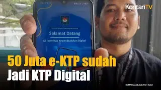 50 Juta e-KTP Fisik Sudah Jadi KTP Digital di 2023, Begini Cara Membuatnya | Kontan News