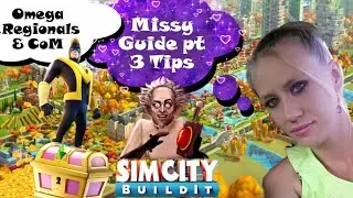 SimCity Build it Missy Building Guide part 3 (regional tips,unlocking new map,omega tips)