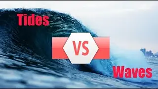 Tides vs Waves IN 1 MINUTE!!! 