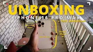 iPhone 16 Pro Max Unboxing & Hand-On First Impressions (Desert Titanium)