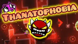 MY FIRST EXTREME DEMON! Thanatophobia 100% | Geometry Dash