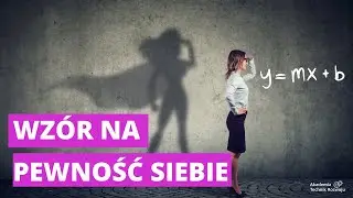 Chcesz budować pewność siebie? Skorzystaj z tej sprawdzonej metody