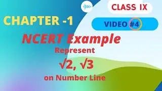 Represent root 2, root 3 on number line | class 9 maths chapter 1 | Number system | Ncert example |