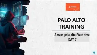 #1 #PaloAltoFirewalltraining | Training Day 7 #PCNSA | EVE-NG |  Startup | First Time Setup | 2024