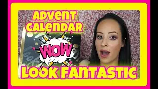 I am a SellOut.... 2020 Look Fantastic Advent Calendar
