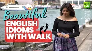 Beautiful English Idioms With Walk | Improve English Communication Skills With Better Vocabulary