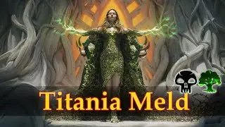 Titania Meld is Easy in Historic! | Magic Arena