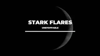 INTRO | STARK FLARES |