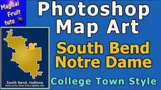 Photoshop Map Art South Bend Notre Dame College Town Style