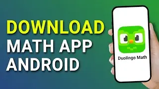 How to Download Duolingo Math in Android - Step By Step