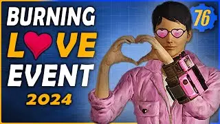 NEW Fallout 76 Burning Love Event Guide ~ ALL Challenges & Suggested Locations