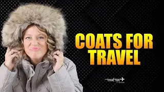 Jacket Features (What a Coat MUST Have for a Winter Trip)