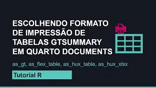 Formatos de impressão de tabelas gtsummary em quarto documents