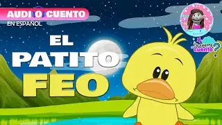 El Patito Feo - Cuento infantil en español