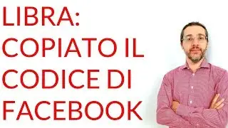 Libra: copiato il codice di Facebook per renderla aperta a tutti!