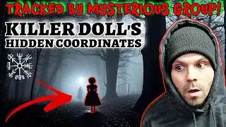 Being TRACKED By A MYSTERIOUS Group: KILLER Doll's Hidden Coordinates (Randonautica)