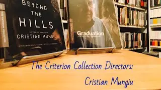 The Criterion Collection Directors: Cristian Mungiu