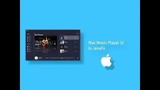 MAC MUSIC PLAYER UI IN JAVAFX