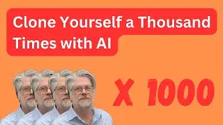 Clone Yourself a Thousand Times with AI