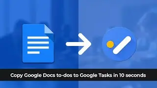 Google Docs  to Google Tasks Integration - To-dos