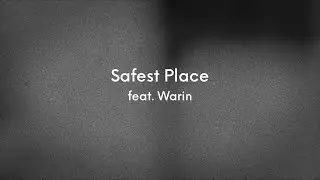 ABOY - Safest Place feat. Warin (Official Lyrics Video)