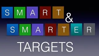 SMART & SMARTER Targets