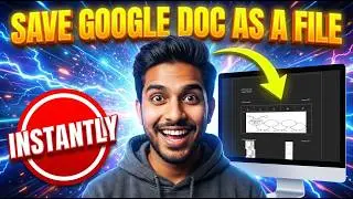 How To Save A Google Doc As A File | Download in Any Format
