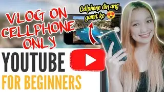 PAANO MAG VLOG GAMIT ANG CELLPHONE LANG | Anu ang mga Kailangan | All in one COMPLETE TUTORIAL 2022