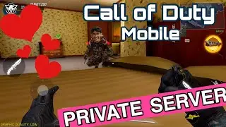 Call of Duty: Mobile Playing Private Server