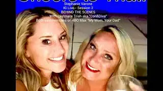 Stephanie Varone and Patricia "Trish" Duncan of "My Mom, Your Dad" (HBO Max) – IG Live - Session #2