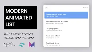 Building a modern animated list with Framer Motion, Next.js, TailwindCSS