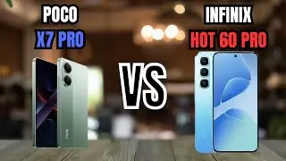 POCO X7 PRO VS INFINIX HOT 60 PRO