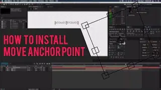 HOW TO INSTALL MOVE ANCHOR POINT IN AFTER EFFECTS CC 2015